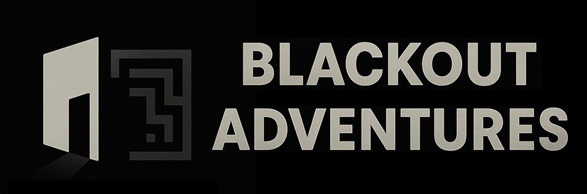 Blackout adventure